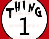 Dr Seuss Thing 1,2,3,4,5,6  Iron On Transfer digital file - PinkPaperInvites