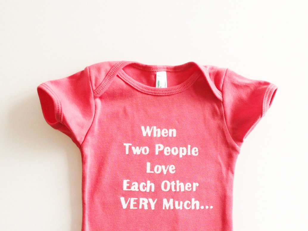 When Two People Love Each Other Very Much Onesie size 6-12mos (coral/white)