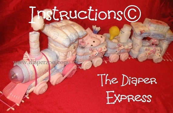 Instructions - Diaper Choo Instructions for Choo Train Night Light Diaper Cake. Learn how to make fr.Diapers - GR8 for Baby Keepsake.
