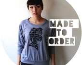 MADE TO ORDER Jane Eyre "I am no bird..." Women's Slouchy Pullover in Grey