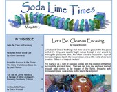 May 2013 Soda Lime Times Lampworking Magazine -Encasing issue - (PDF) - by Diane Woodall