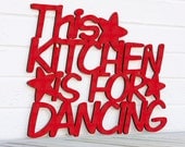This Kitchen is for Dancing