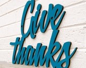 Give Thanks LARGE (gratitude, thanksgiving)