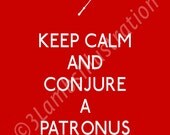 Sale Keep Calm and Conjure a Patronus Charm Harry Potter 11 x 14 Print