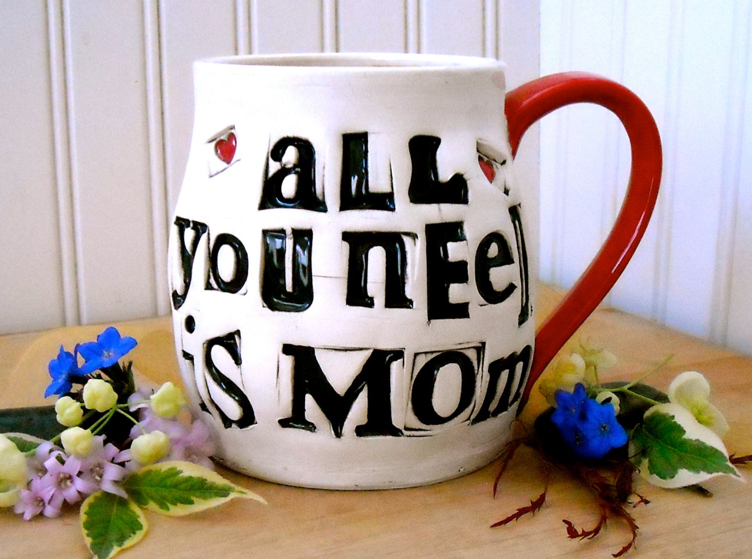 Mother's Day Mug - ALL You Need Is MOM - HandMade Large Coffee, Tea Cup - Rustic Letterpress Stamped Mommy Day Gift