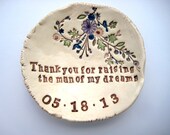 Thank You for Raising the Man of my Dreams Mother/Father of the Groom Gift Dish Spring/Summer Flower Design