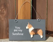 Felt Pup Sign - Pembroke Welsh Corgi 'You are my Sunshine'