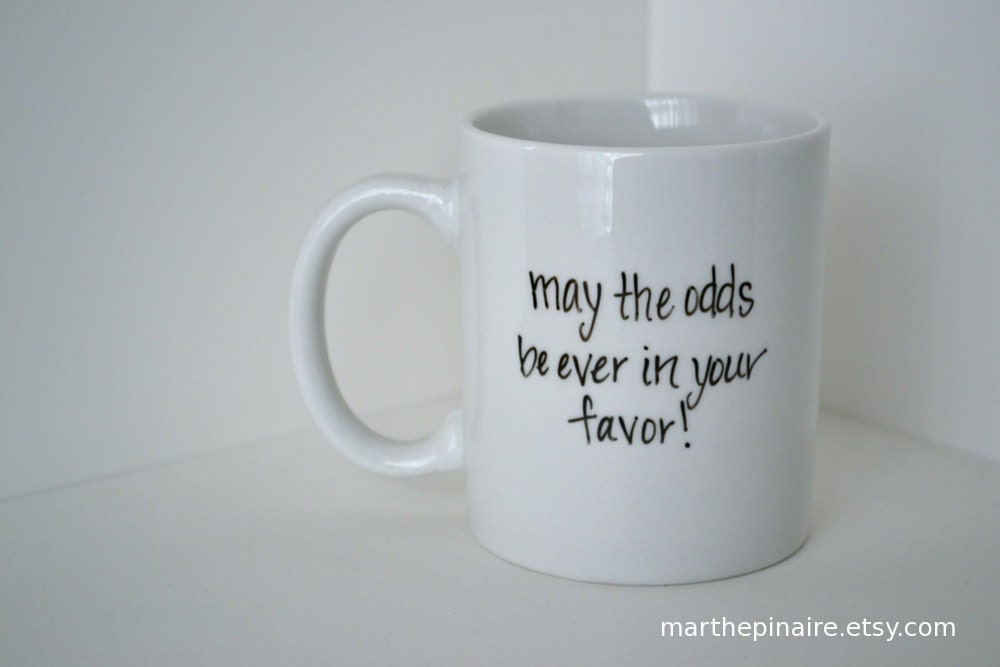 may the odds be ever in your favor mug