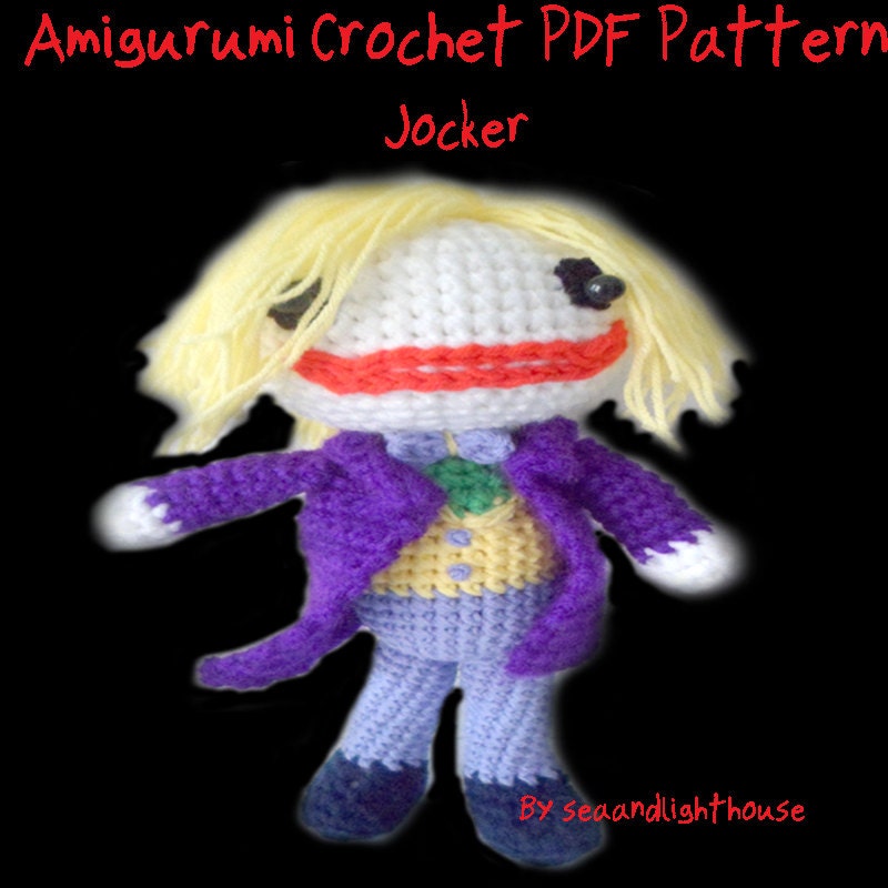 Instant Download Amigurumi Crochet PDF Pattern - I am jocker