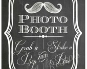 DIY. PRINTABLE PDF. Photo Booth Sign. Photo Booth Prop. Photobooth Prop. Photo Booth.Chalkboard Sign, Wedding Reception. Mustache Bash