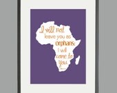 Adoption Art - I Will Not Leave You As Orphans I Will Come To You 11 x 14
