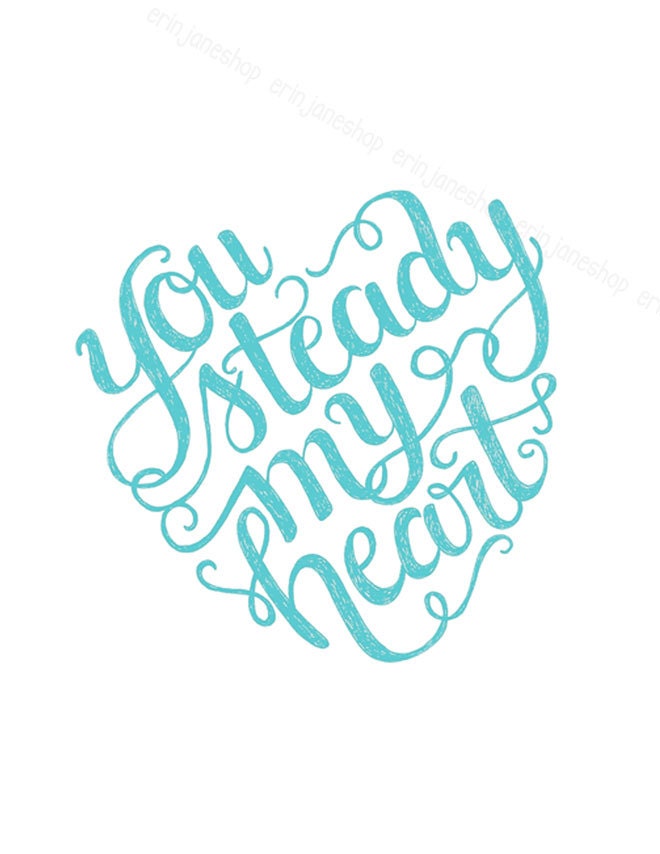 Steady My Heart