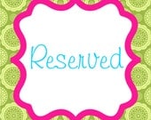 RESERVED for Joyce