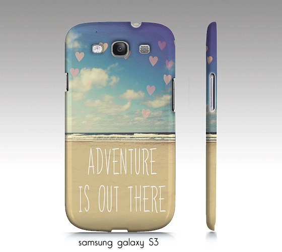 Samsung galaxy S3, iphone 4,4s,5 case "Adventure is out there" beach, ocean photography