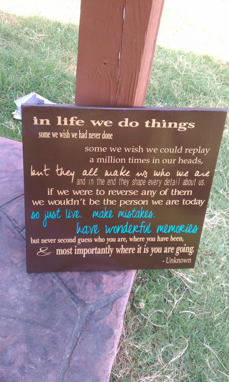 In life we do things, just live make mistakes, distressed subway style sign