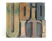 Vintage Wood Letterpress Type U DID IT Printers Blocks