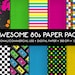 Awsome 80's Digital Printable Paper Pack - For Commercial or Personal Use