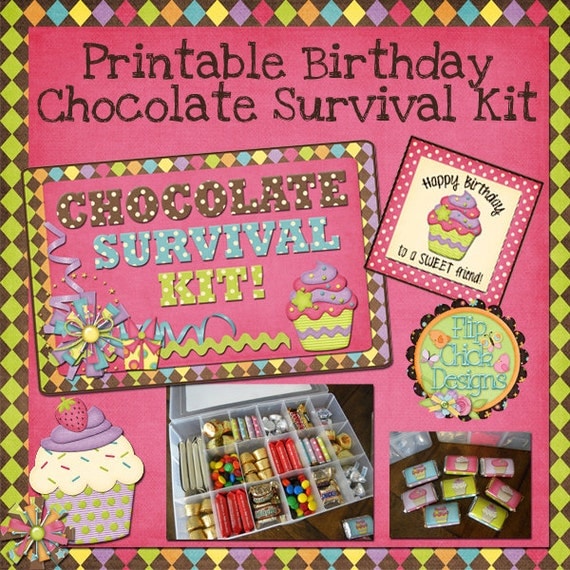 Printable Birthday Chocolate Survival Kit by flipchickdesigns
