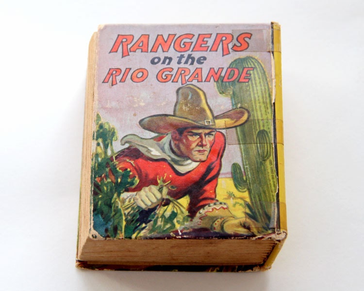 Big Little Book Rangers on the Rio Grande A Texas Ranger Story By Mark Millis