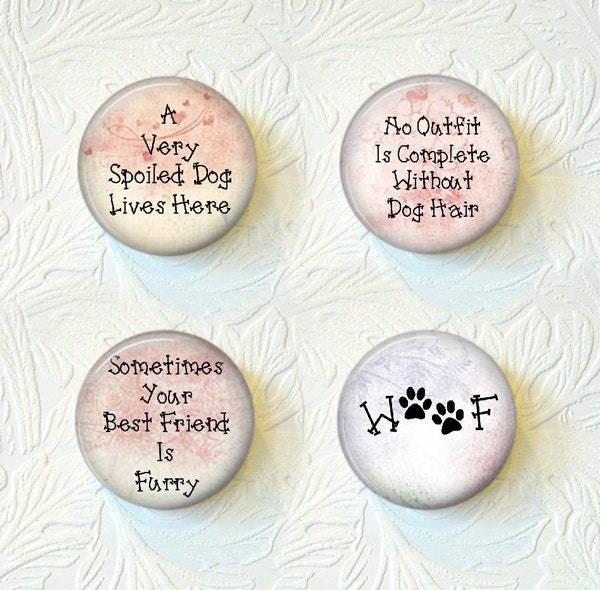 Magnet Set Of 4 Funny Dog Sayings "Buy 3 get 1 Free" 279M