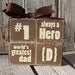 READY TO SHIP Father's Day Dad  Father  Grandpa Papa Hero Father's Day wood block set mothers day personalized unique gift home decor