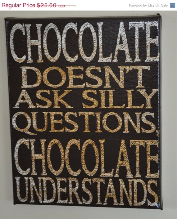 Mad-4-Grads Super Sale Chocolate Understands - Unique Canvas Art, wall decor, for Home, Office, Dorm, Kitchen, Family wall art