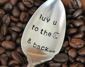 Luv u to the moon & back (TM) - Vintage Hand Stamped Coffee Spoon for COFFEE Lovers this Valentine's Day