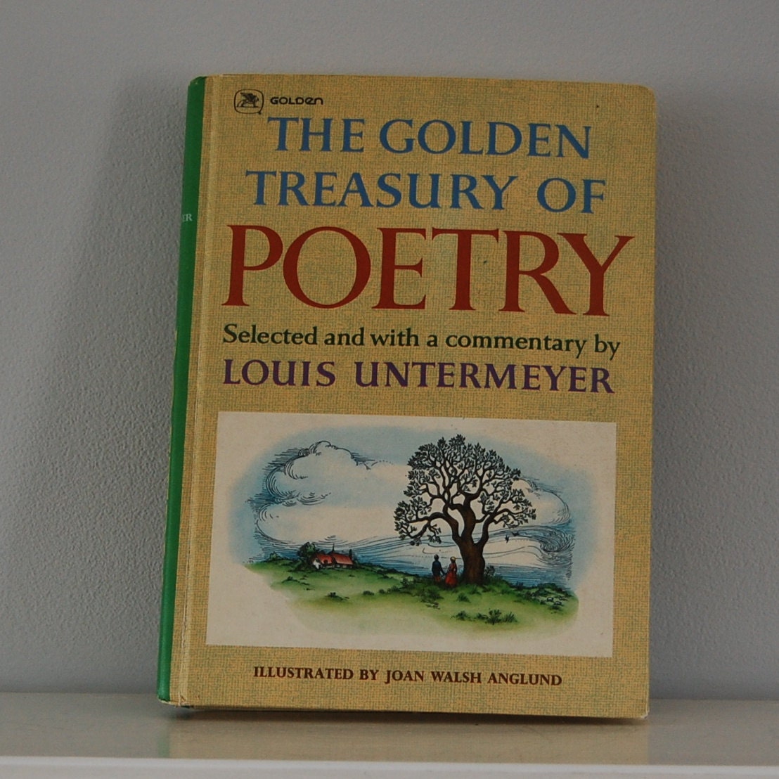 Vintage Poetry Book Children Golden Treasury of Poetry Untermeyer 1959 Joan Walsh Anglund Illustrator