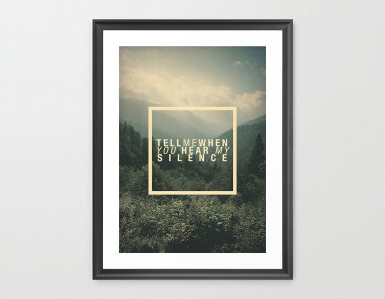 Hear My Silence - Limited Edition Quote Art Print (LARGE - A2)