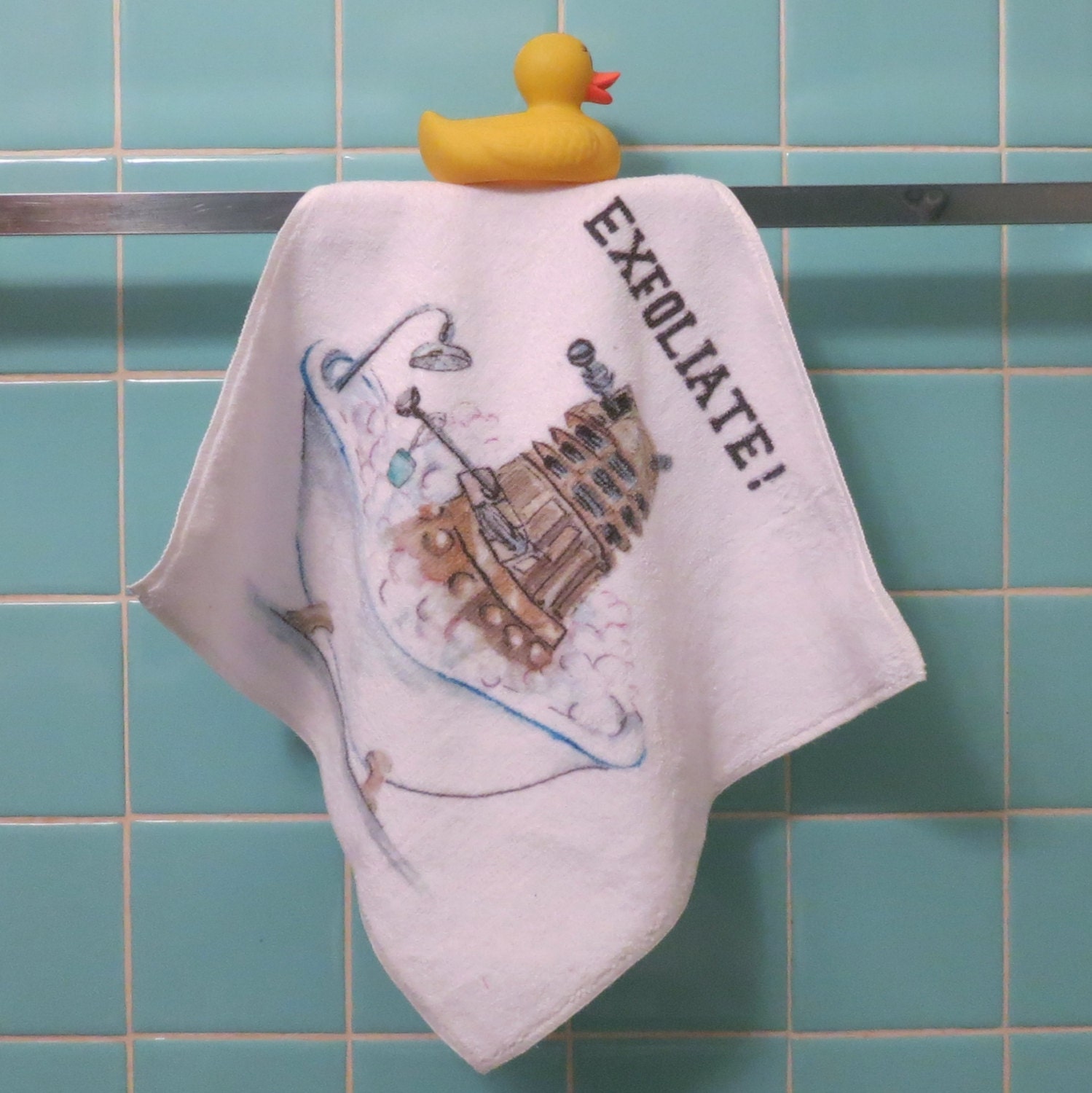 Wash Cloth EXFOLIATE, Dalek Bath Time