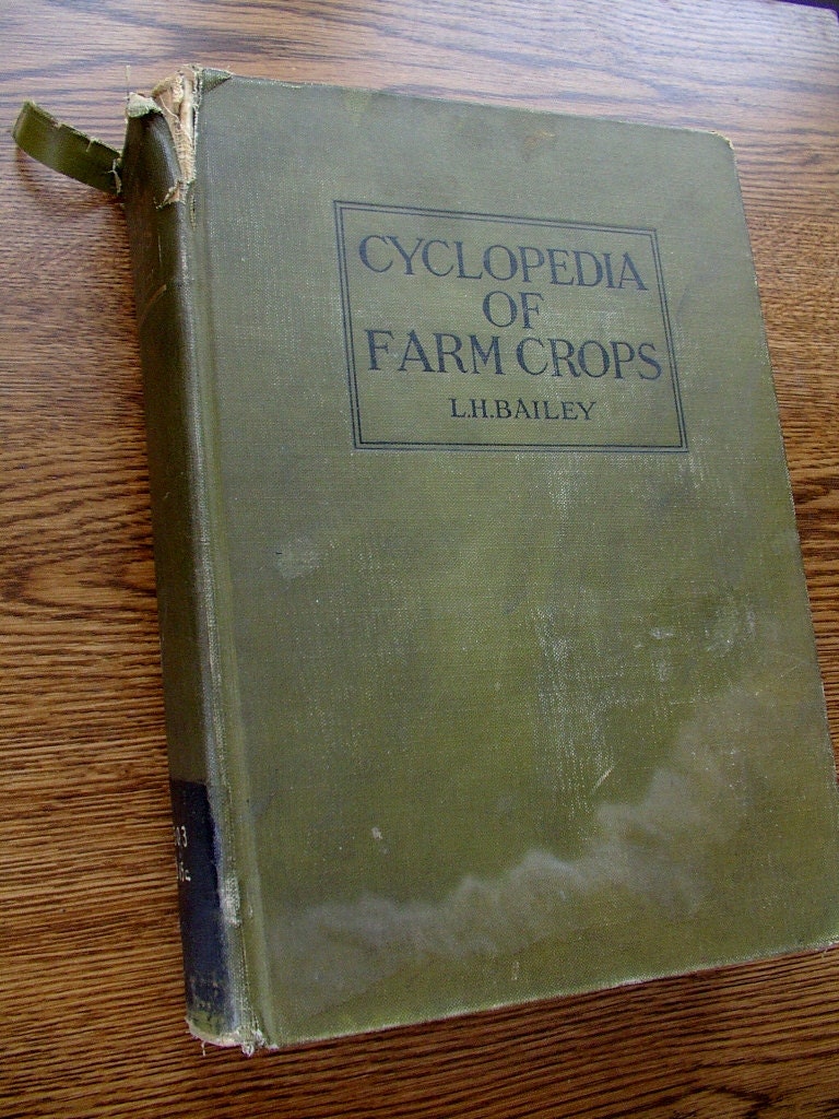 SALE )) antique 1920s CYCLOPEDIA of Farm Crops usa Canada agriculture farming
