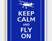 Keep Calm and FLY ON Airplane Print 5x7 (Royal Blue featured--56 colors to choose from)