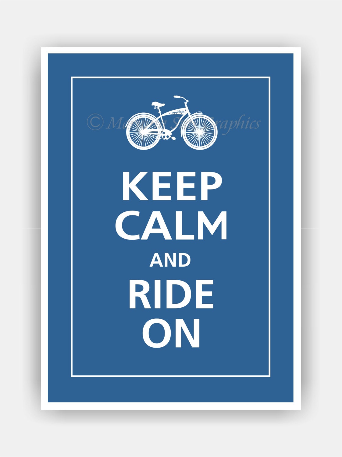 Keep Calm and RIDE ON Bicycle (4 bikes to choose from) Print 5x7 (Mariner Blue featured--56 colors to choose from)