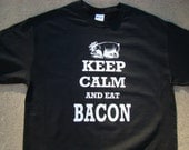 Keep Calm and Eat Bacon - Hog -2XL,3XL,4XL - funny bacon tee shirt