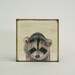Nursery Wall Decor l Raccoon 5x5 art block Baby Nursery Decor Children animal gray black white redtilestudio
