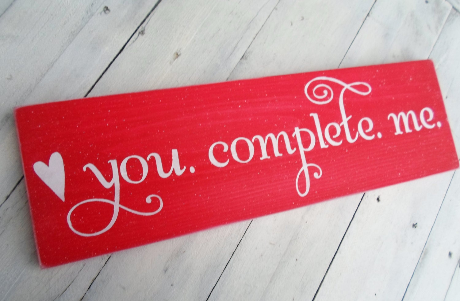 Valentine's Day Wedding Decor Sign, Gift "You Complete Me" -  Romantic gift for husband or wife, boyfriend girlfriend, wedding, anniversary