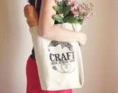Craft your stress away - Canvas Tote bag - Reusable, washable and Eco Friendly - Sturdy 10oz natural cotton