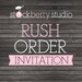 Invitation Rush Order for Liana