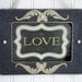 Love Sign Antiqued Mirror Art in Black and Gold Shabby Chic Frame