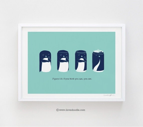 If You Think You Can, You Can - print