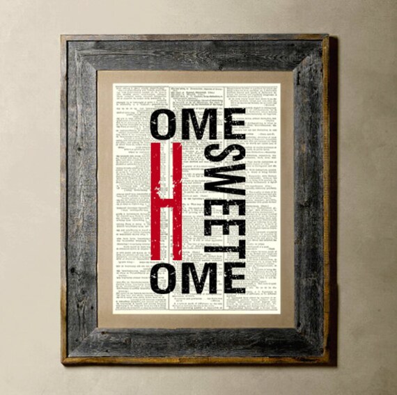 Home Sweet Home - Printed on a Vintage Dictionary Page 8X10