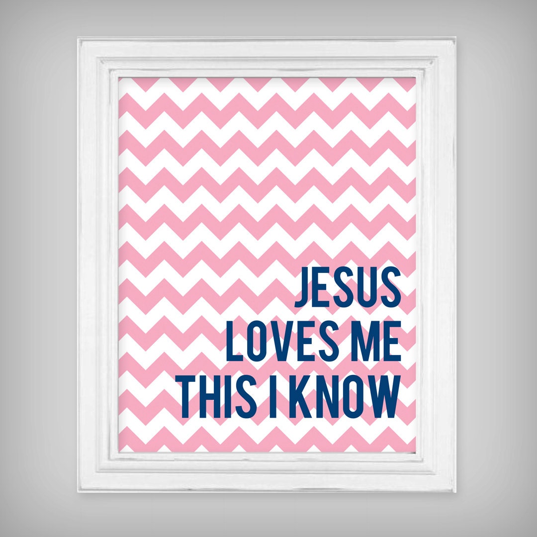 Jesus Loves Me This I Know 8x10 Children's Art Print - Pink Chevrons with Navy Blue Text
