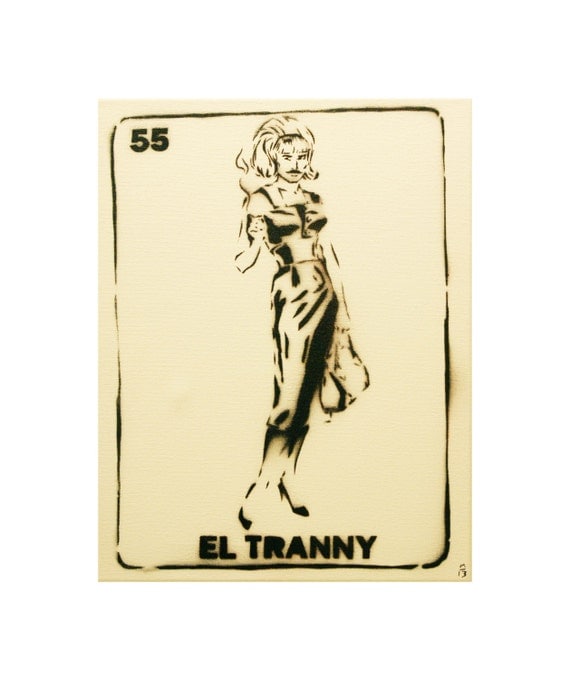 EL TRANNY Loteria Original Artwork 11x14 Original Painting Graffiti Pop Art and Mexican Culture Inspired Art on Canvas