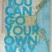 Alaska / You Can Go Your Own Way/ Letterpress Print on Antique Atlas Page