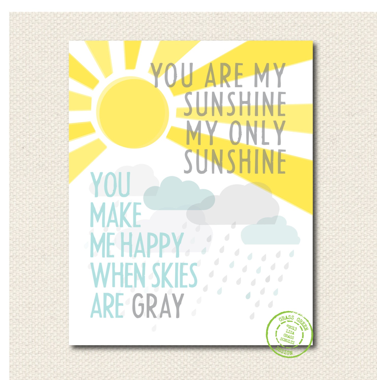 8x10 You Are My Sunshine You Make Me Happy When Skies Are Gray Print