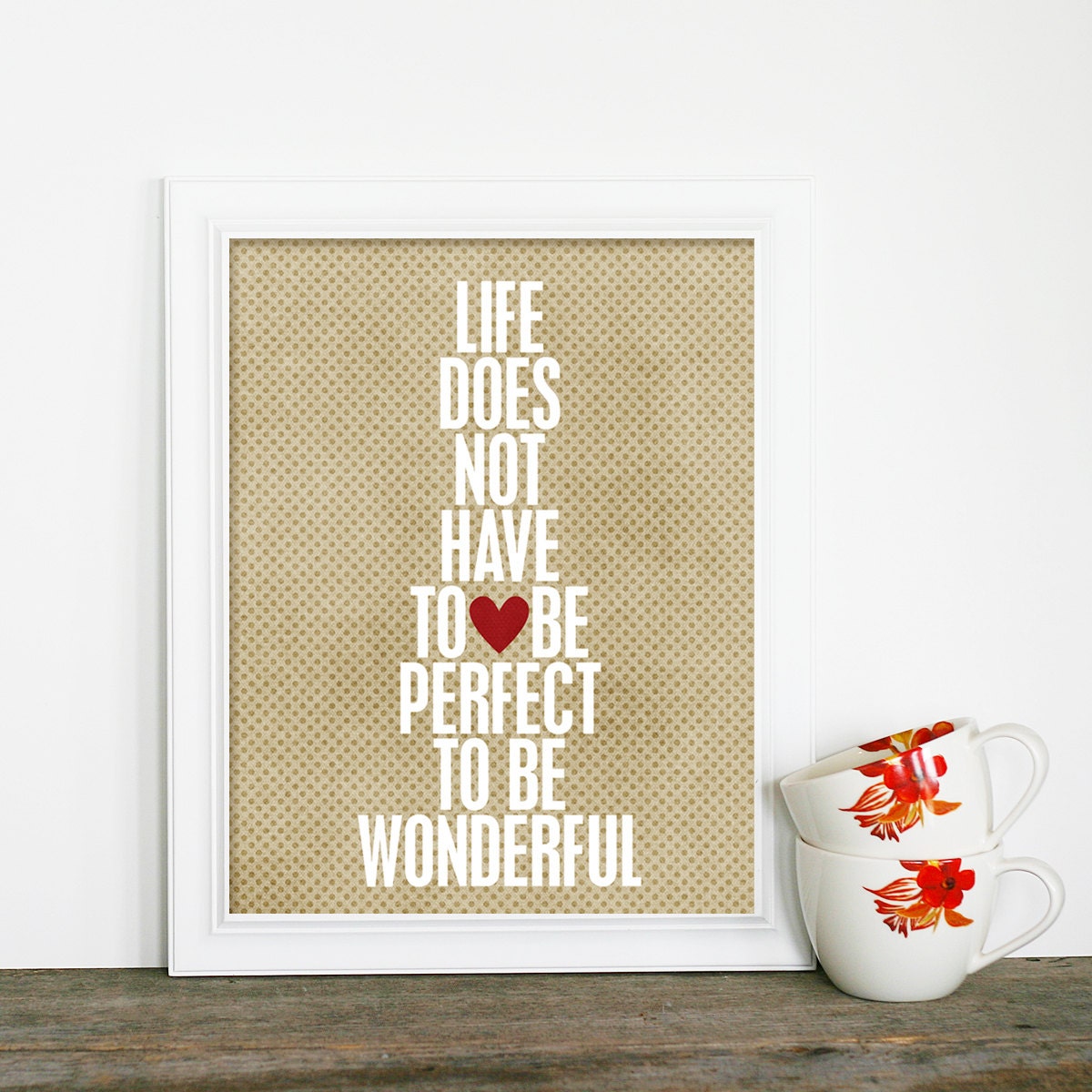 Digital Art Print Wonderful Life - Latte Beige Dots Typographic Poster