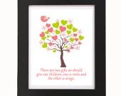 Two Gifts We Should Give Our Children 8'x10' Digital, Printable Fine Art Print, Wall Decor