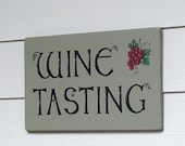 Wine Sign, Avocado Green Sign, Wine Tasting Sign, Grapes, Hand Painted Wooden Sign, Wine Decor