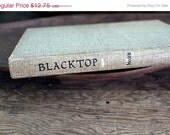 50% Off Sale Vintage Book Blacktop by Bertha B. Moore 1956 First Edition Old Books