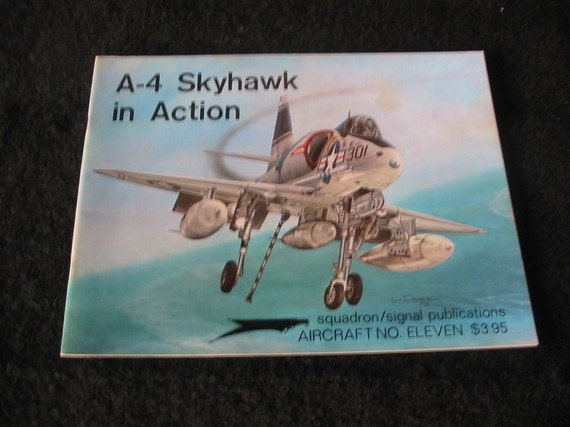 A-4 Skyhawk in Action/ Aircraft no. Eleven - Squadron/Signal